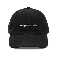 Load image into Gallery viewer, No Pasa Nada
