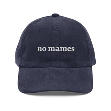 Load image into Gallery viewer, No Mames
