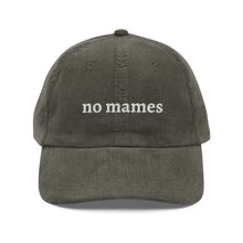 Load image into Gallery viewer, No Mames
