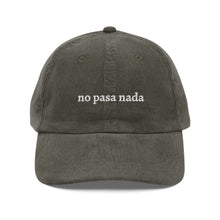 Load image into Gallery viewer, No Pasa Nada
